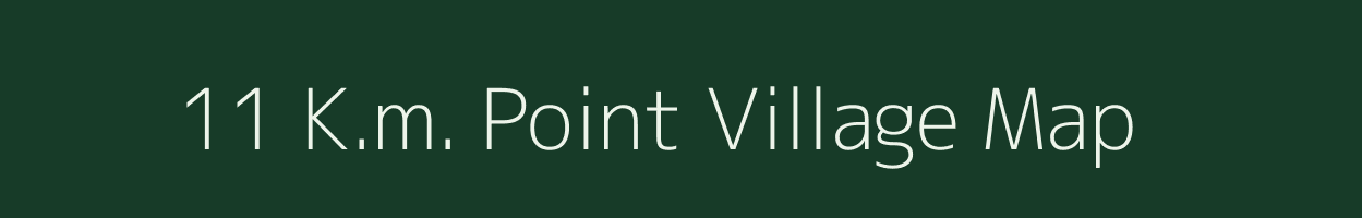 11 K.m. Point village map in Arunachal Pradesh