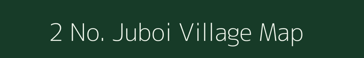 2 No. Juboi village map in Assam