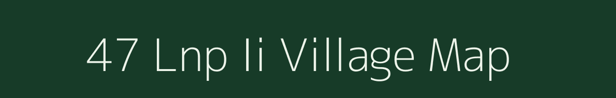 47 Lnp Ii village map in Rajasthan