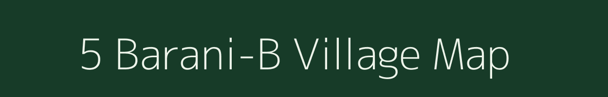 5 Barani-B village map in Rajasthan