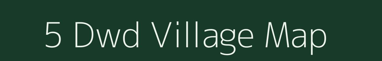 5 Dwd village map in Rajasthan