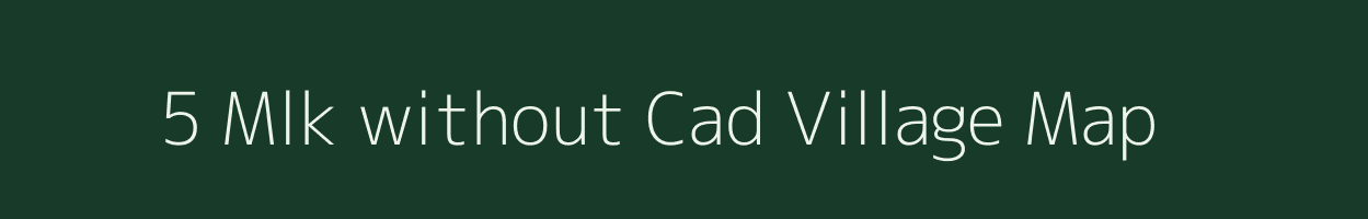 5 Mlk without Cad village map in Rajasthan