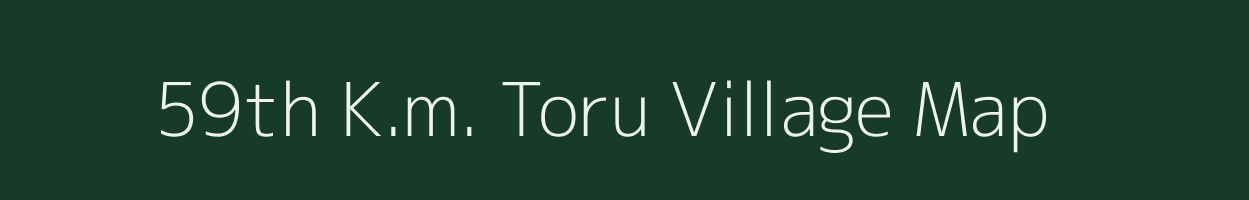 59th K.m. Toru village map in Arunachal Pradesh