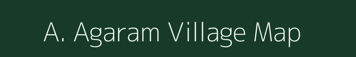 A. Agaram village map in Tamil Nadu
