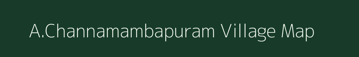 A.Channamambapuram village map in Andhra Pradesh