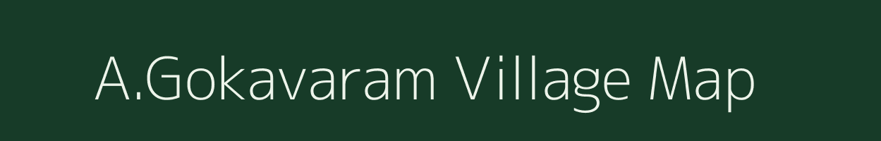 A.Gokavaram village map in Andhra Pradesh