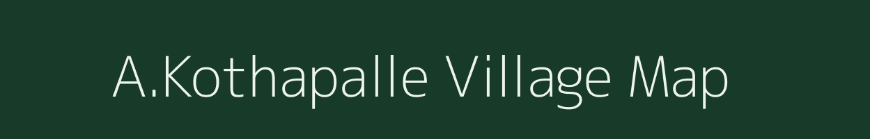 A.Kothapalle village map in Andhra Pradesh