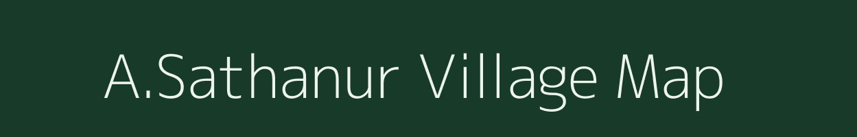 A.Sathanur village map in Tamil Nadu