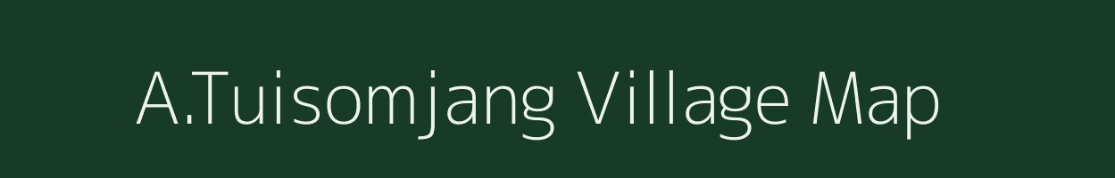 A.Tuisomjang village map in Manipur