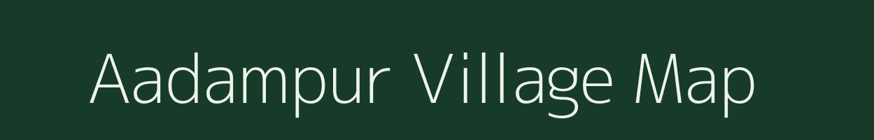 Aadampur village map in Uttar Pradesh