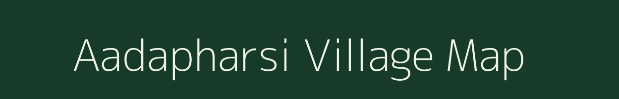 Aadapharsi village map in Chhattisgarh