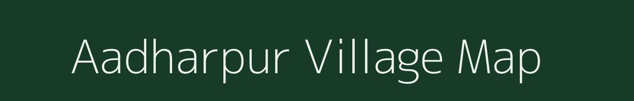 Aadharpur village map in Bihar