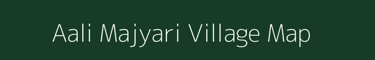 Aali Majyari village map in Uttarakhand