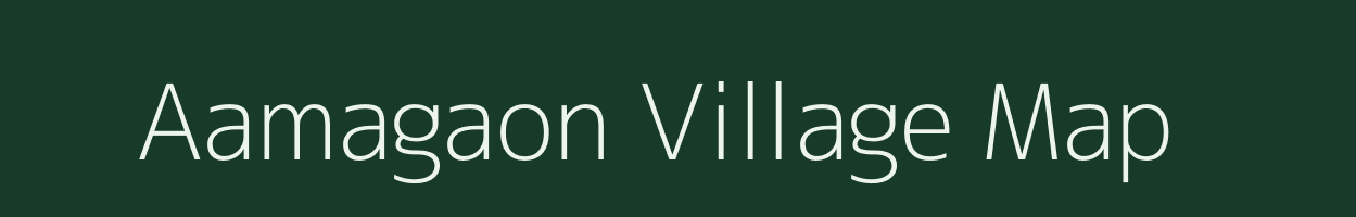 Aamagaon village map in Chhattisgarh