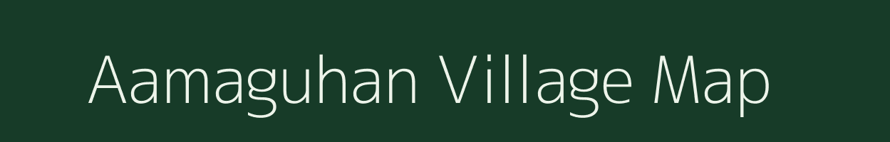 Aamaguhan village map in Chhattisgarh