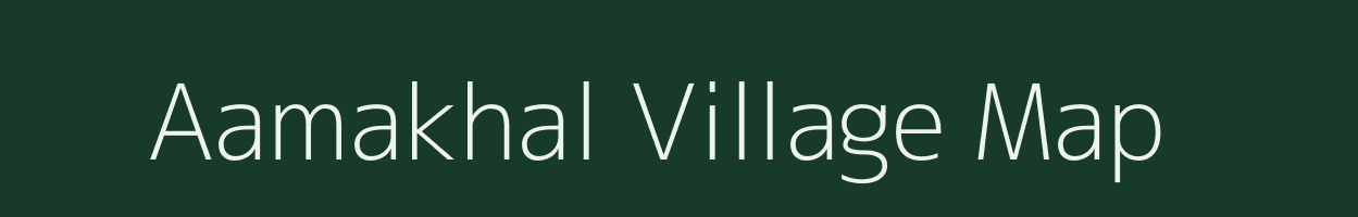 Aamakhal village map in Madhya Pradesh