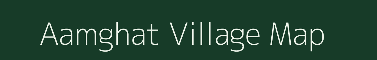 Aamghat village map in Uttar Pradesh