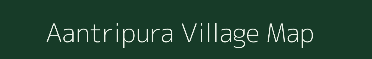 Aantripura village map in Rajasthan