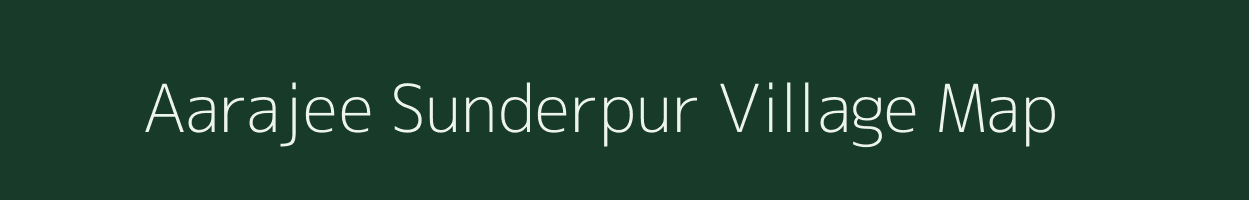 Aarajee Sunderpur village map in Uttar Pradesh