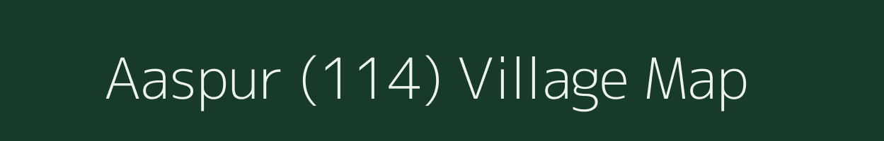 Aaspur (114) village map in Haryana