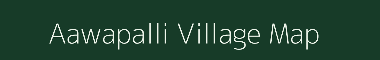 Aawapalli village map in Chhattisgarh