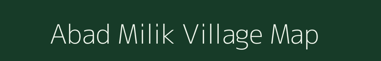 Abad Milik village map in Bihar