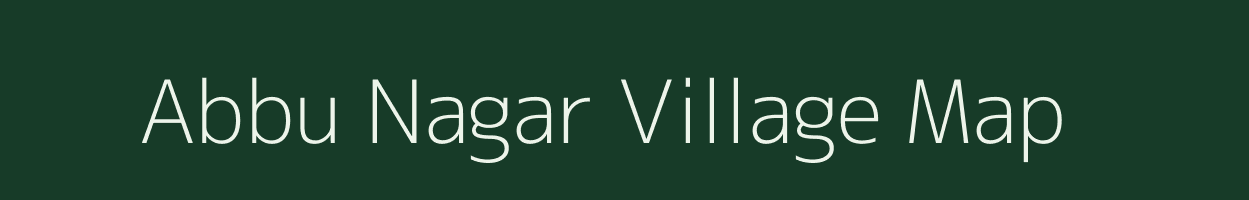 Abbu Nagar village map in Uttar Pradesh