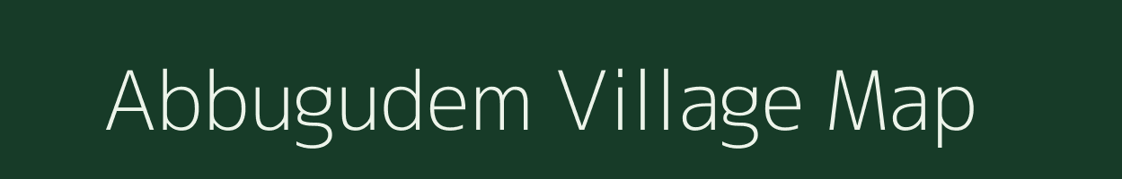 Abbugudem village map in Andhra Pradesh