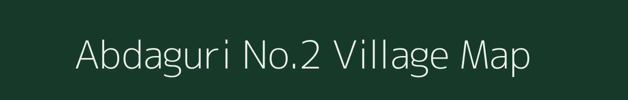 Abdaguri No.2 village map in Assam