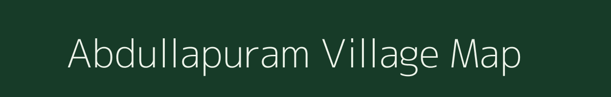 Abdullapuram village map in Andhra Pradesh