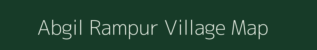 Abgil Rampur village map in Bihar