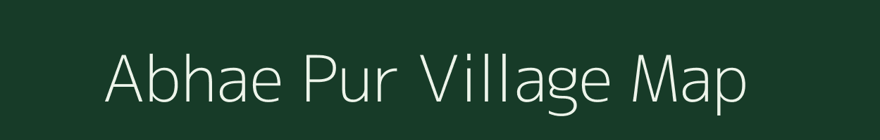 Abhae Pur village map in Uttar Pradesh