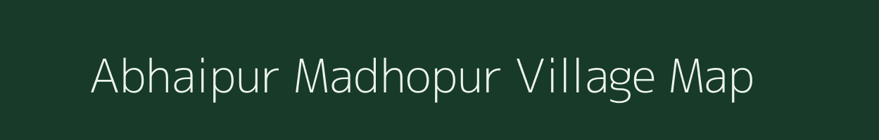 Abhaipur Madhopur village map in Uttar Pradesh