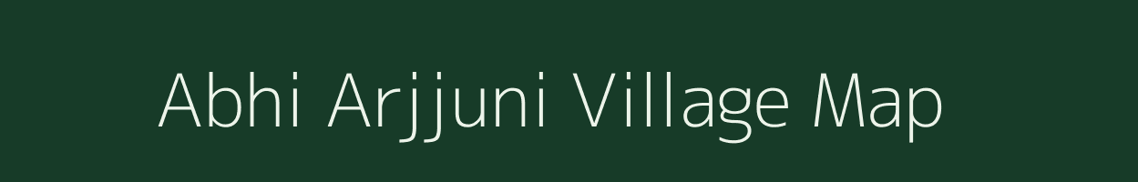 Abhi Arjjuni village map in West Bengal