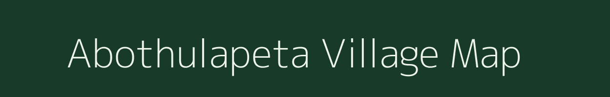 Abothulapeta village map in Andhra Pradesh