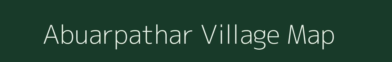 Abuarpathar village map in West Bengal