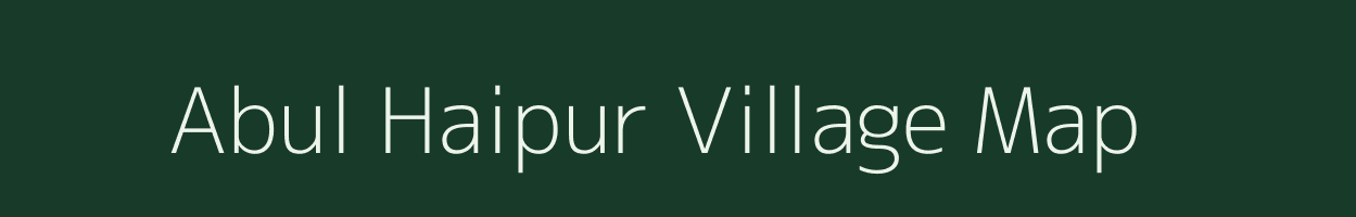 Abul Haipur village map in Uttar Pradesh