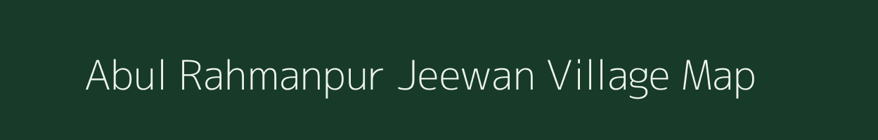 Abul Rahmanpur Jeewan village map in Uttar Pradesh