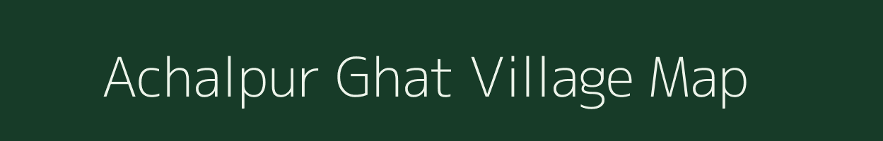 Achalpur Ghat village map in Uttar Pradesh