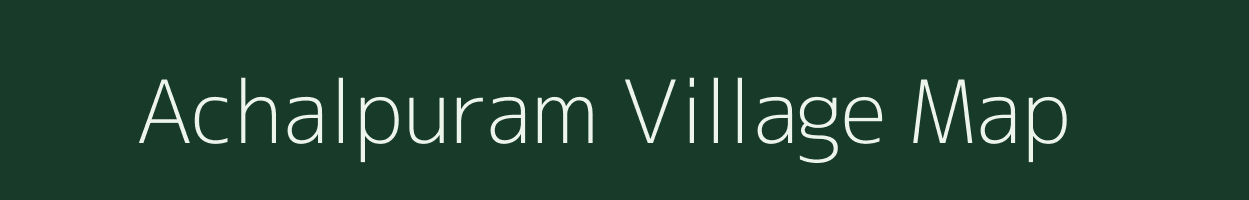 Achalpuram village map in Tamil Nadu