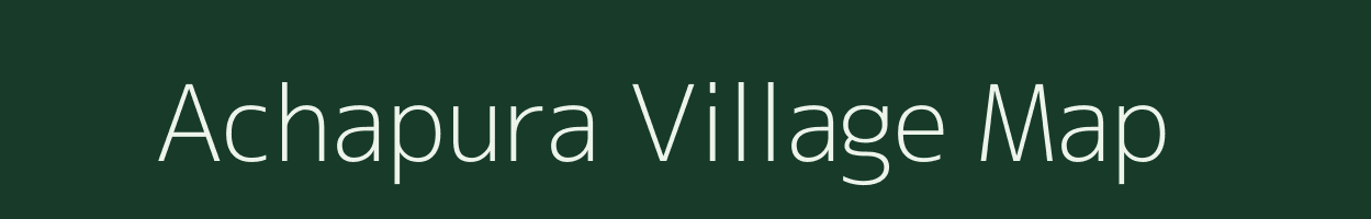 Achapura village map in Karnataka