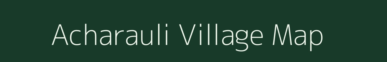 Acharauli village map in Uttar Pradesh