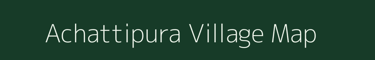 Achattipura village map in Karnataka