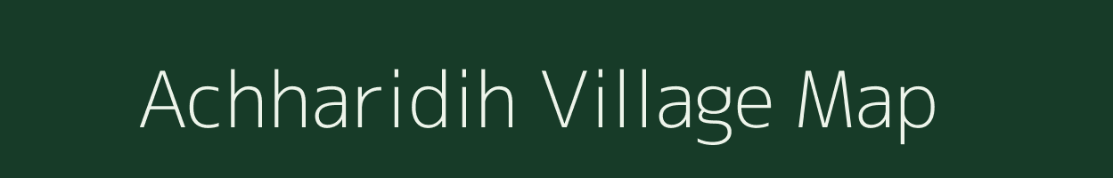 Achharidih village map in Chhattisgarh