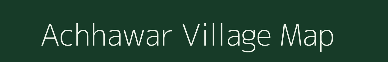 Achhawar village map in Uttar Pradesh