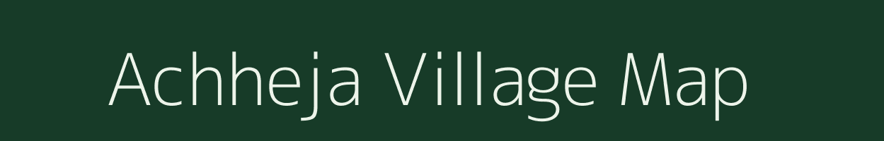 Achheja village map in Uttar Pradesh