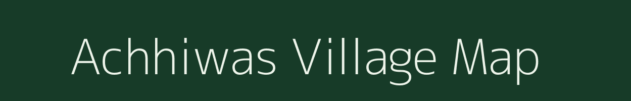 Achhiwas village map in Rajasthan