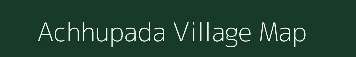 Achhupada village map in Odisha