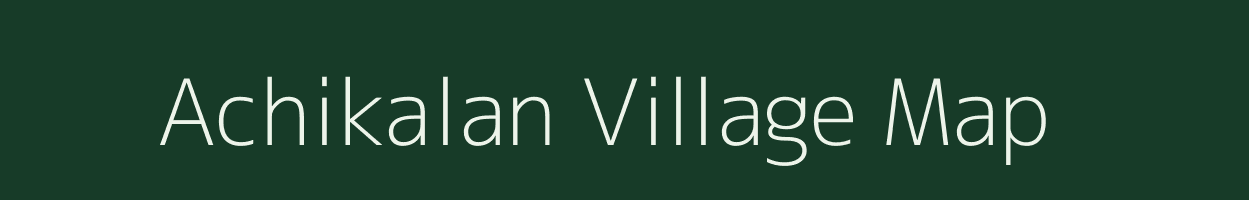 Achikalan village map in Uttar Pradesh
