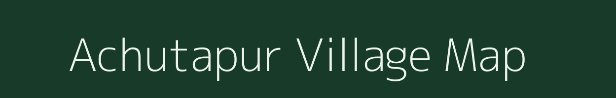 Achutapur village map in Odisha